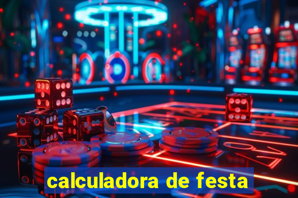 calculadora de festa